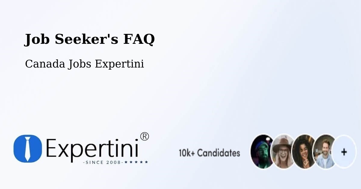 Job Seeker FAQ – Three Hills - Canada Jobs Expertini