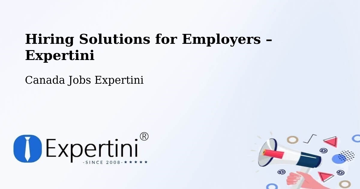 Hiring Solutions for Employers in Three Hills - Three Hills, Canada Jobs Expertini