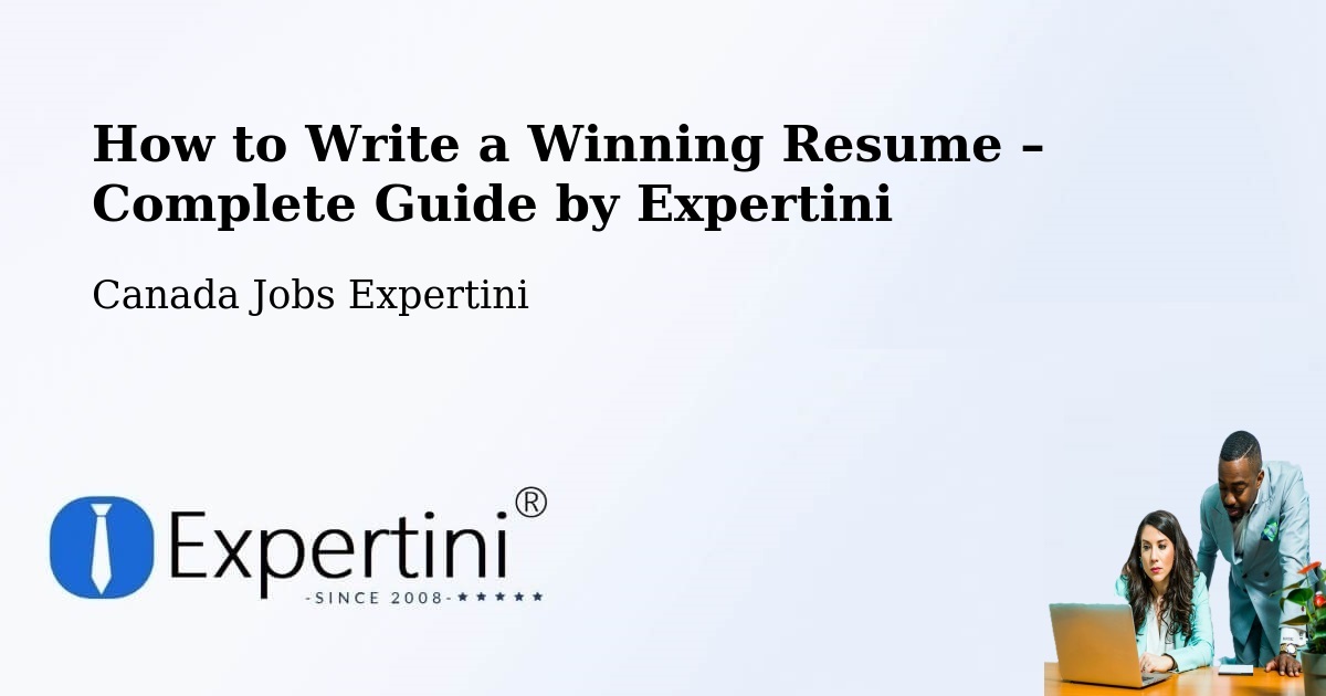 Resume Writing Guide for Job Seekers – Three Hills - Three Hills, Canada Jobs Expertini